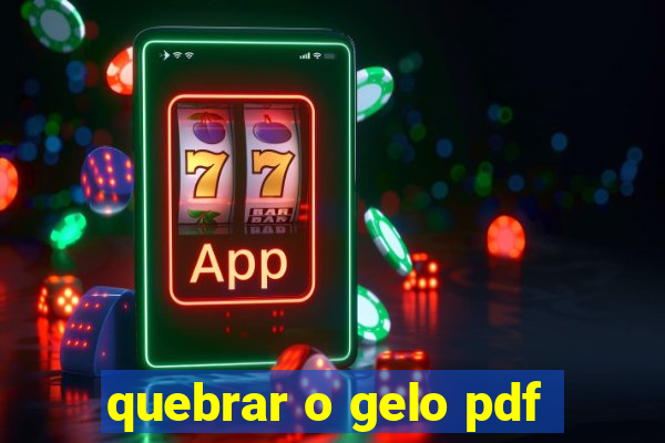 quebrar o gelo pdf